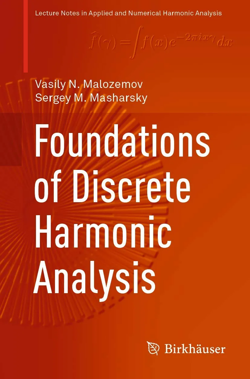 Foundations Of Discrete Harmonic Analysis | Paperback