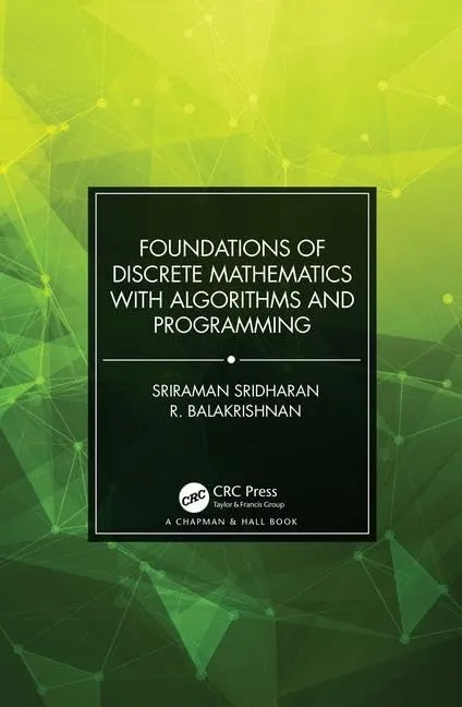 Foundations of Discrete Mathematics With Algorithms and Programming | Hardcover