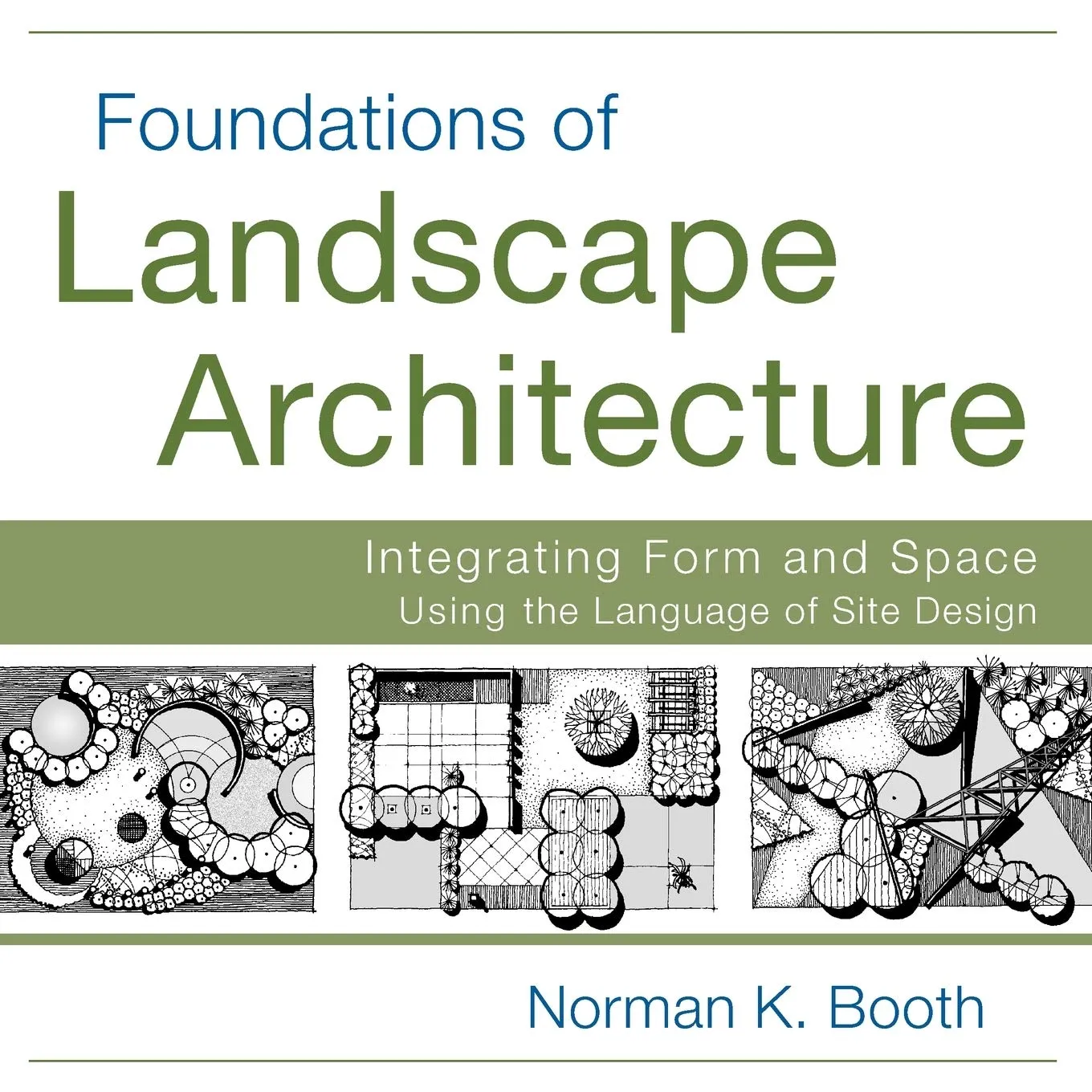 Foundations of Landscape Architecture | Paperback