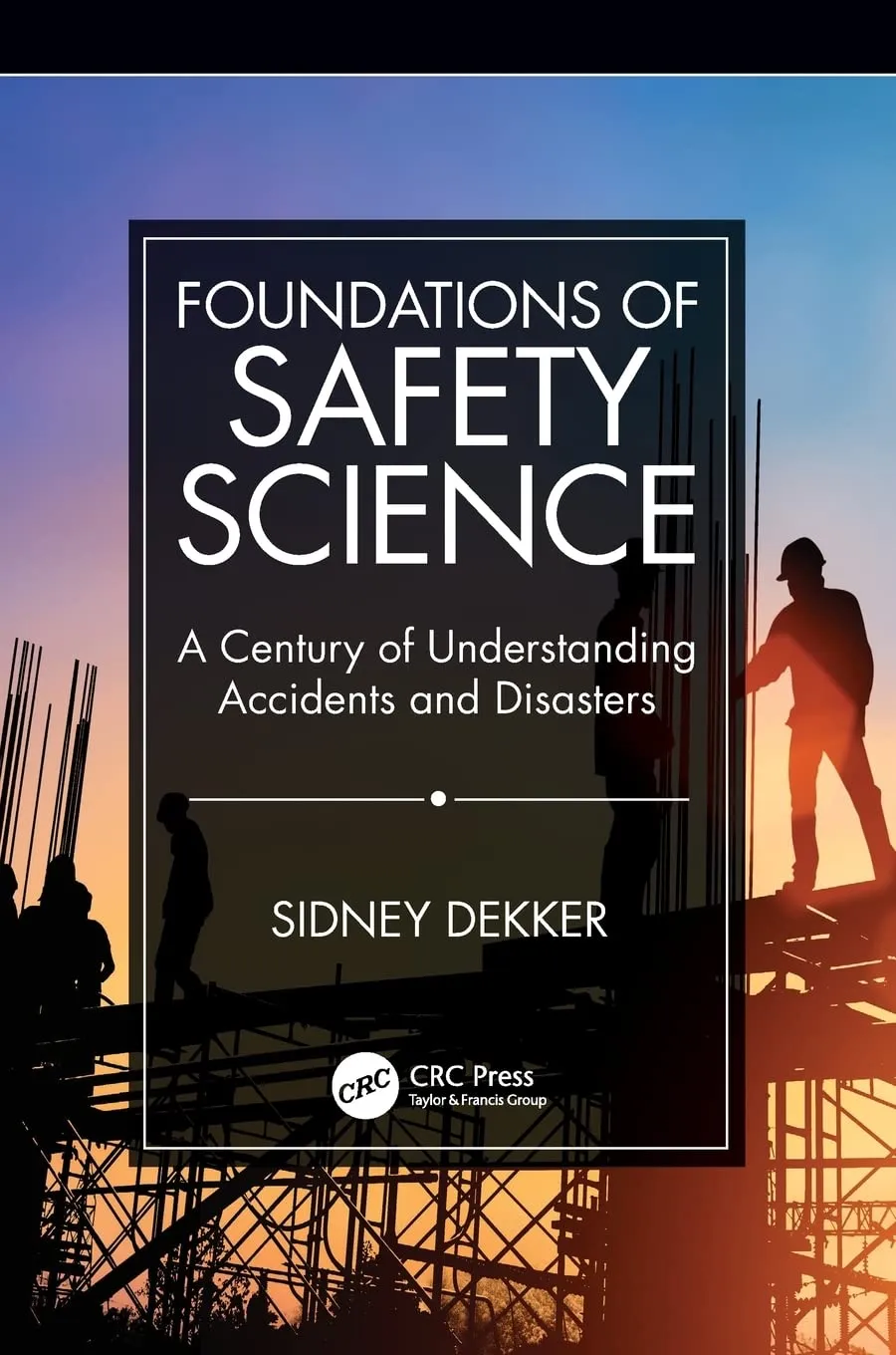 Foundations of Safety Science | Paperback