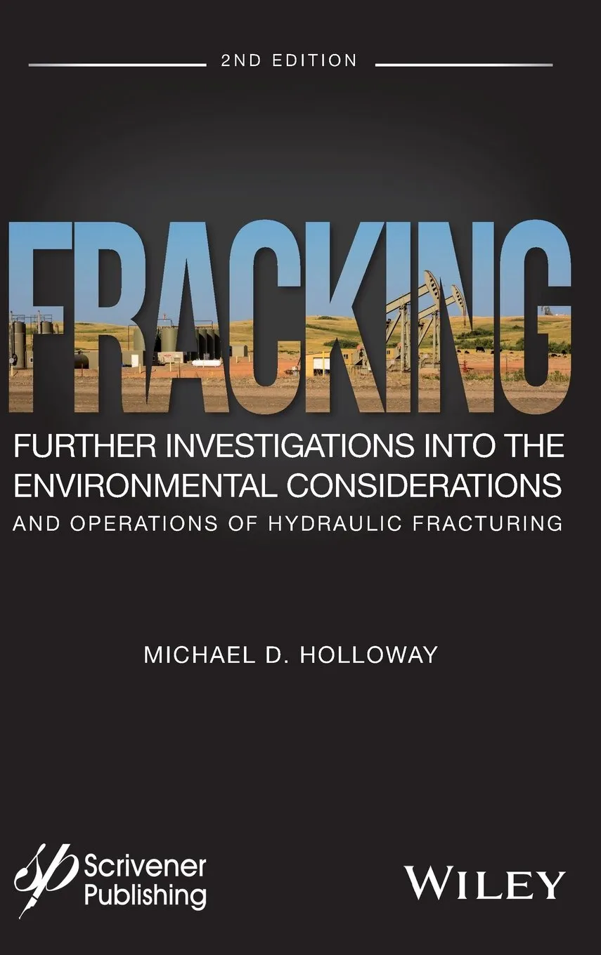 Fracking Further Investigations into the Environmental Considerations | 2nd Edition | Hardcover
