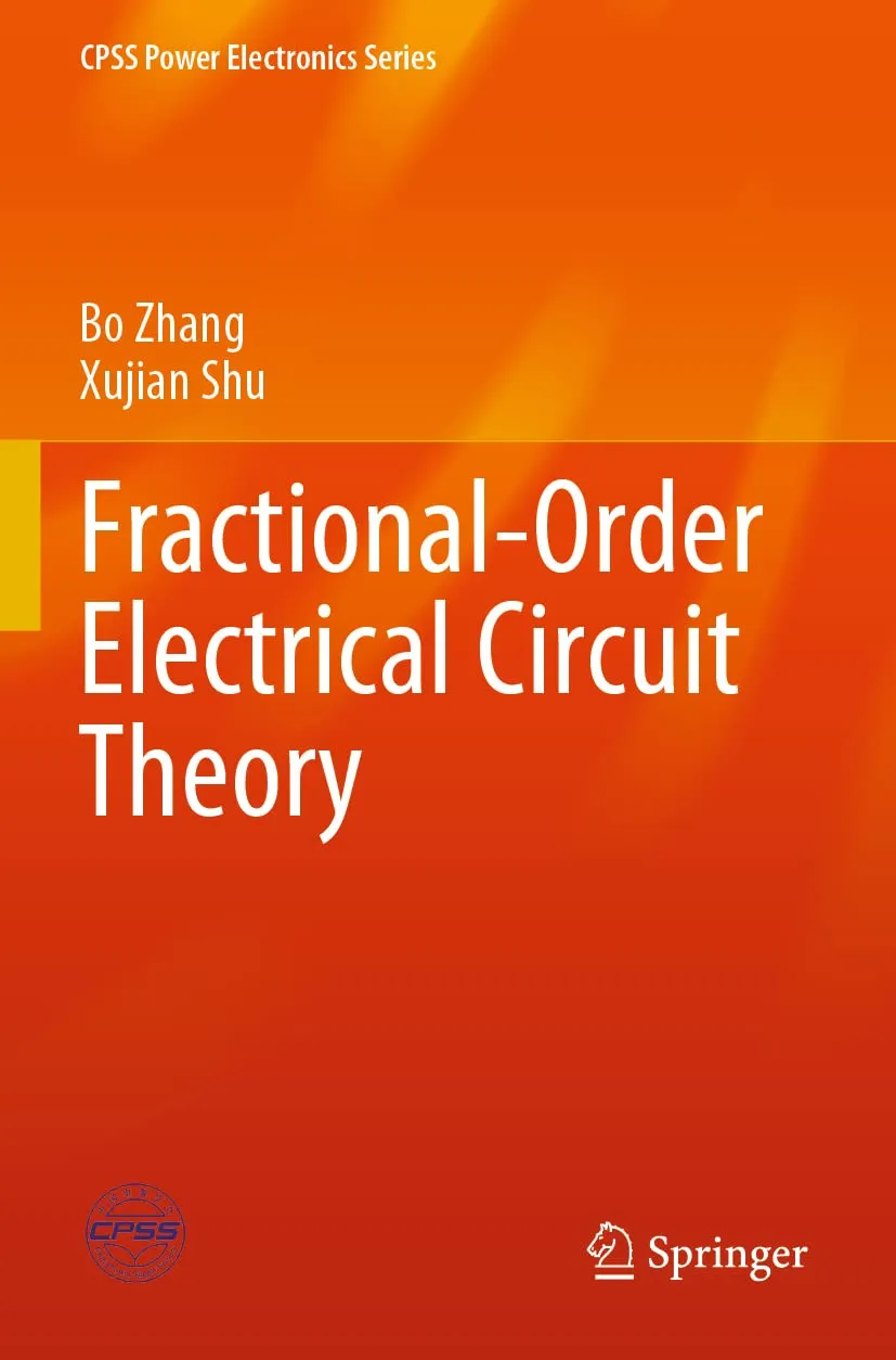 Fractional Order Electrical Circuit Theory | Paperback