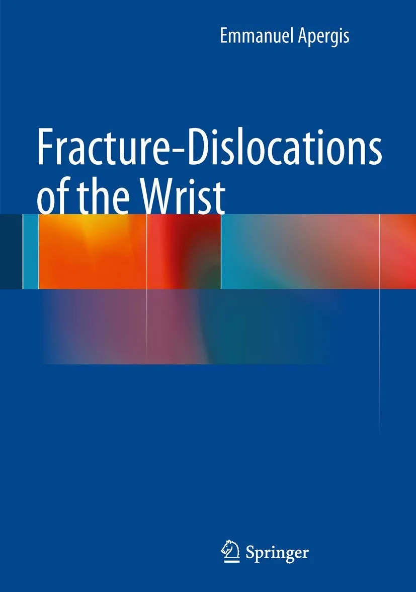 Fracture-Dislocations of the Wrist | Hardcover