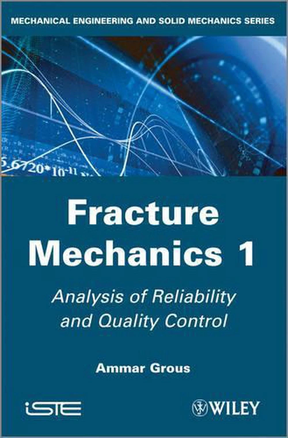 Fracture Mechanics Analysis of Reliability and Quality Control | Vol 1 | Hardcover