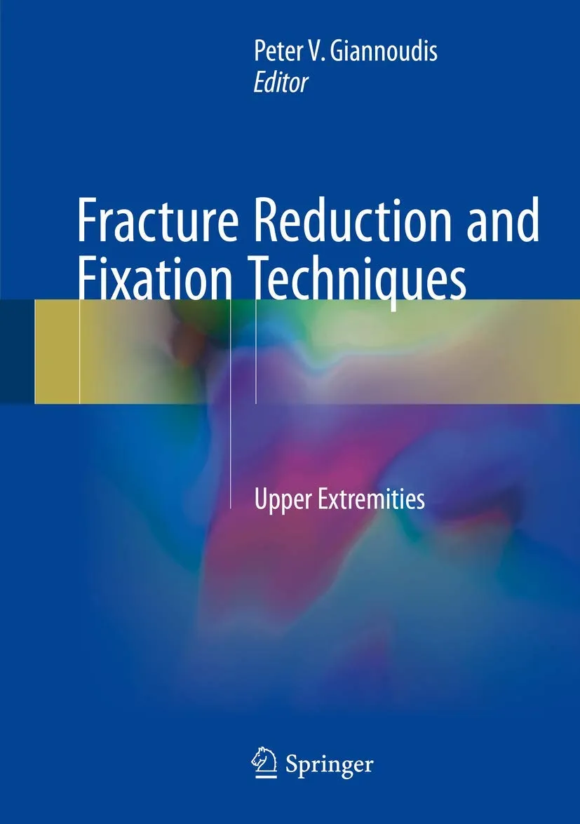 Fracture Reduction and Fixation Techniques | Hardcover