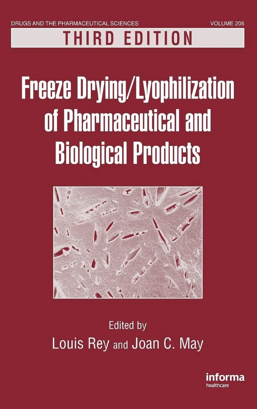 Freeze Drying / Lyophilization of Pharmaceutical and Biological Products | Third Edition | Hardcover