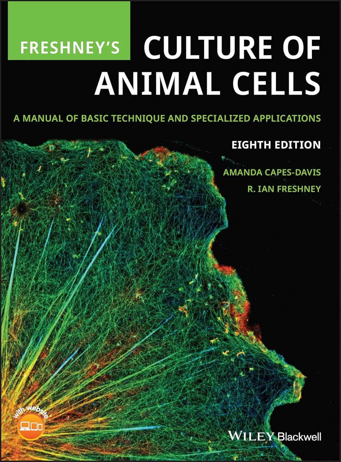 Freshneys Culture Of Animal Cells A Manual Of Basic Technique And Specialized Applications 8th Edition | Hardcover