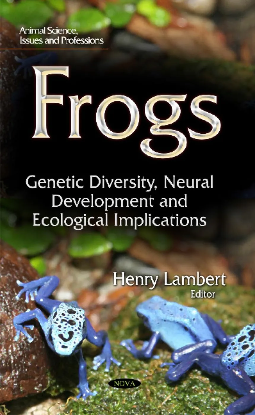 Frogs Genetic Diversity | Neural Development and Ecological Implications | Hardcover