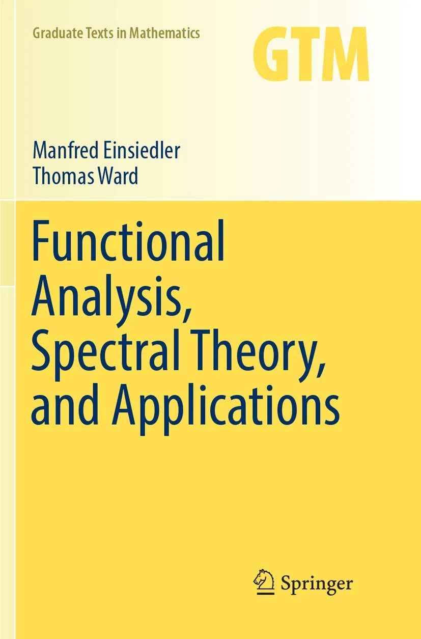 Functional Analysis Spectral Theory And Applications | Paperback