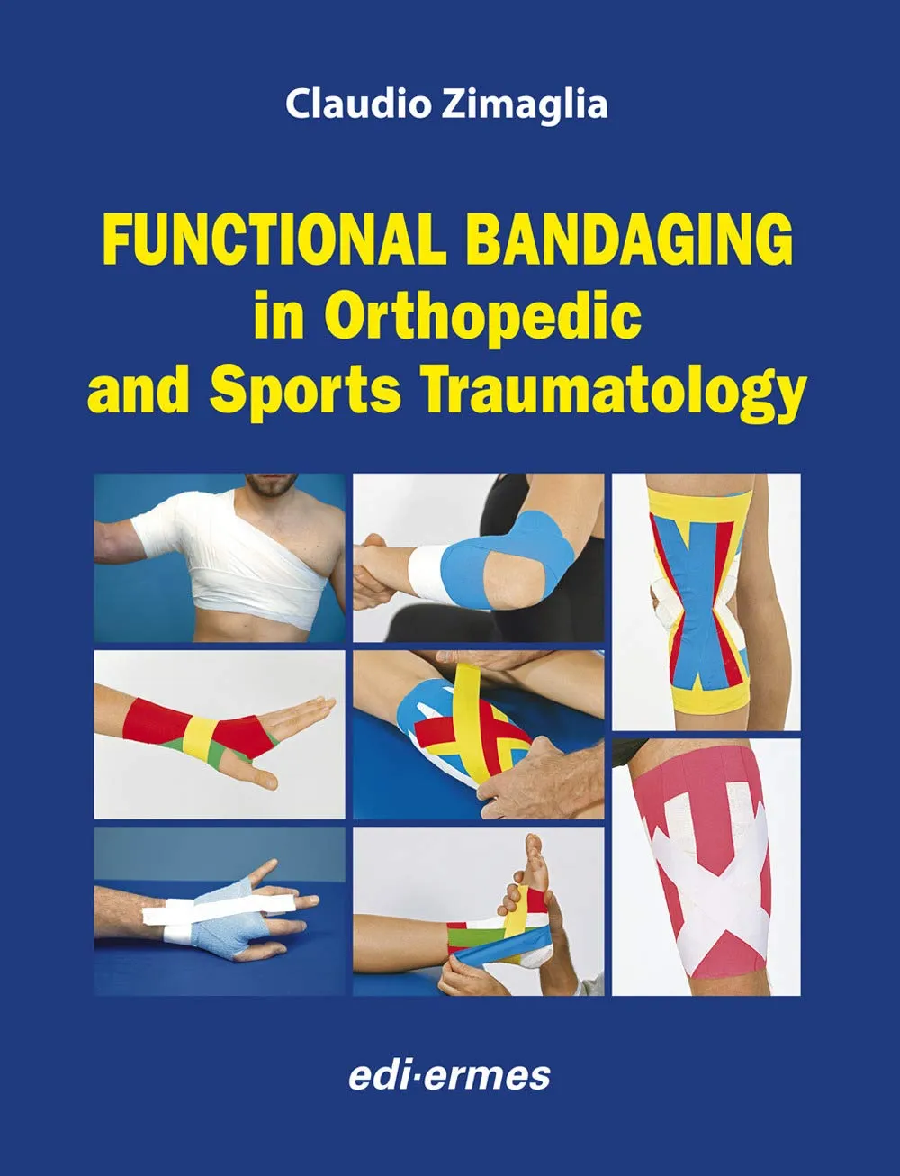 Functional Bandaging in Orthopedic and Sports Traumatology | Paperback