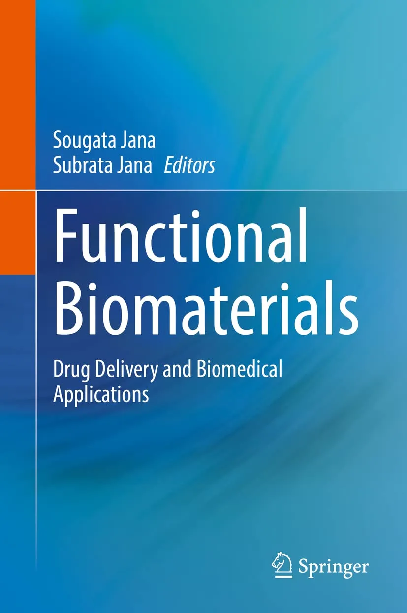 Functional Biomaterials Drug Delivery And Biomedical Applications | Hardcover