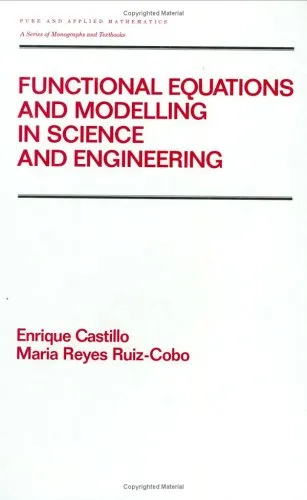Functional Equations and Modelling in Science and Enginnering