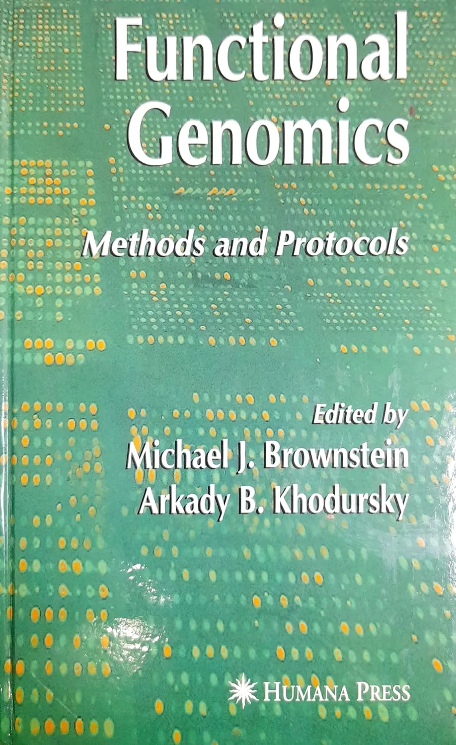 Functional Genomics Methods and Protocols | Hardcover