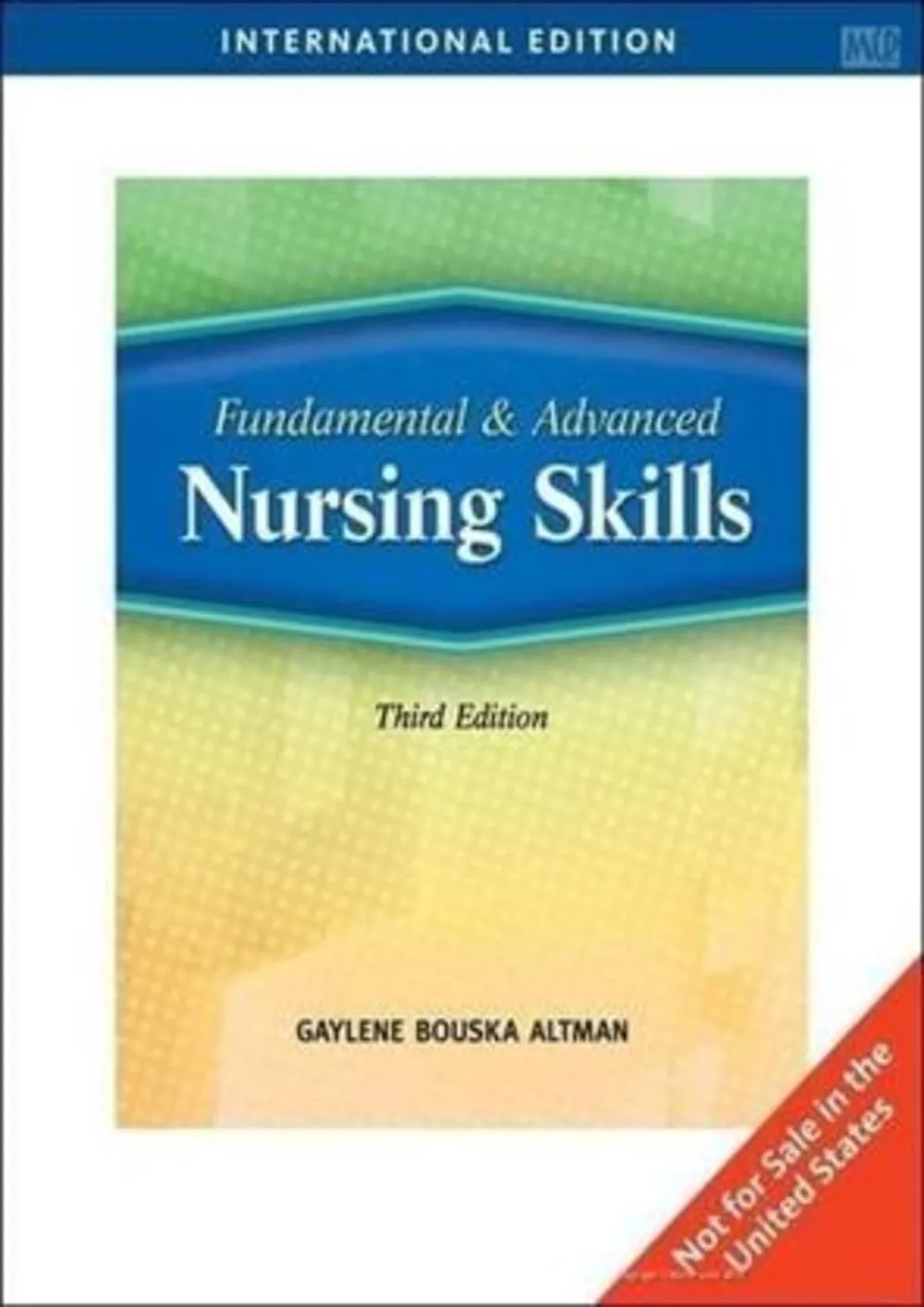 Fundamental and Advanced Nursing Skills | Third Edition | Paperback