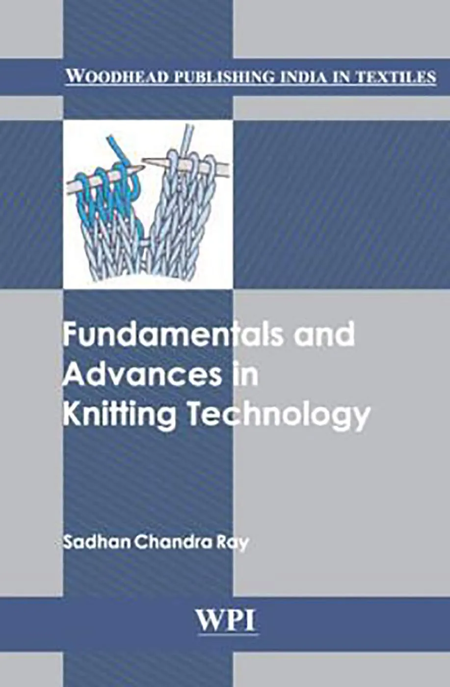 Fundamentals and Advances in Knitting Technology | Hardcover