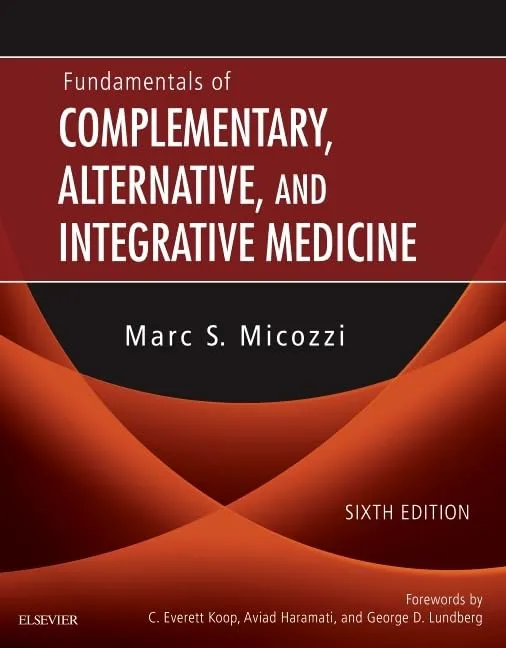 Fundamentals of Complementary Alternative and Integrative Medicine 6th Edition | Hardcover