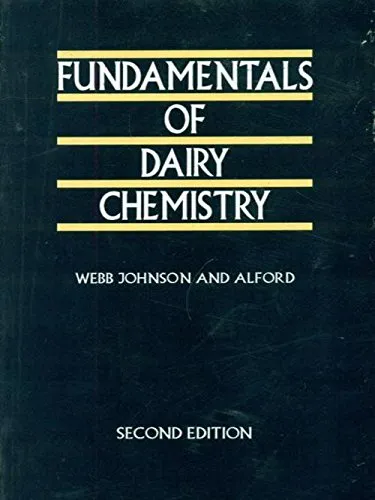 Fundamentals of Dairy Chemistry | 2nd Edition | Hardcover
