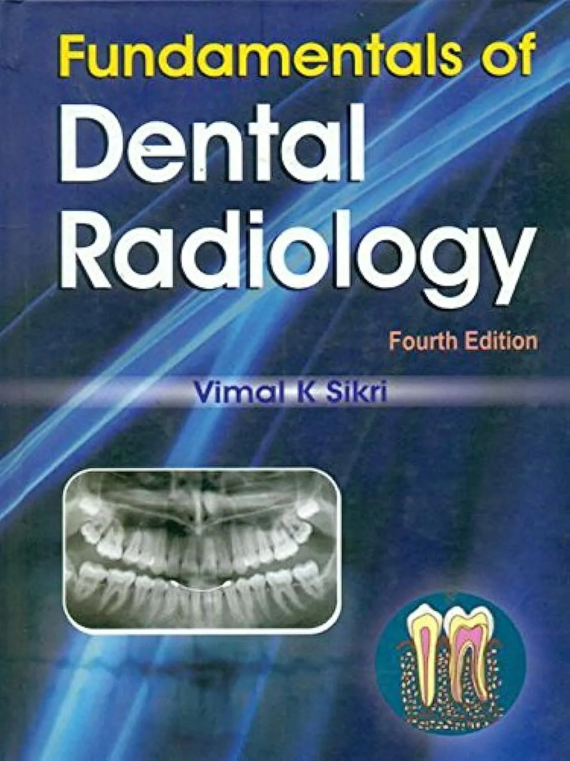 Fundamentals of Dental Radiology | 4th Edition | Hardcover