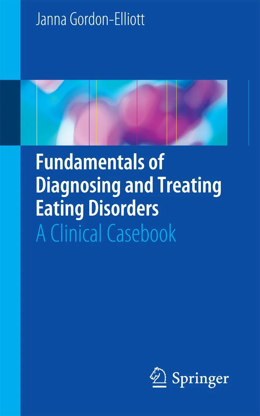 Fundamentals of Diagnosing and Treating Eating Disorders A Clinical Casebook | Paperback