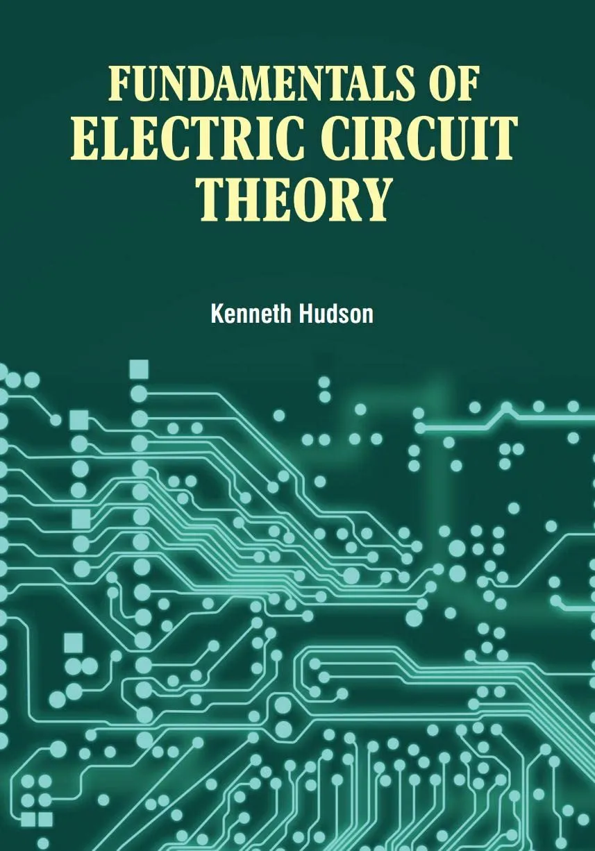 Fundamentals Of Electric Circuit Theory | Hardcover