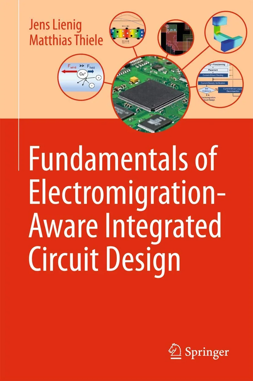 Fundamentals of Electromigration-Aware Integrated Circuit Design | Hardcover