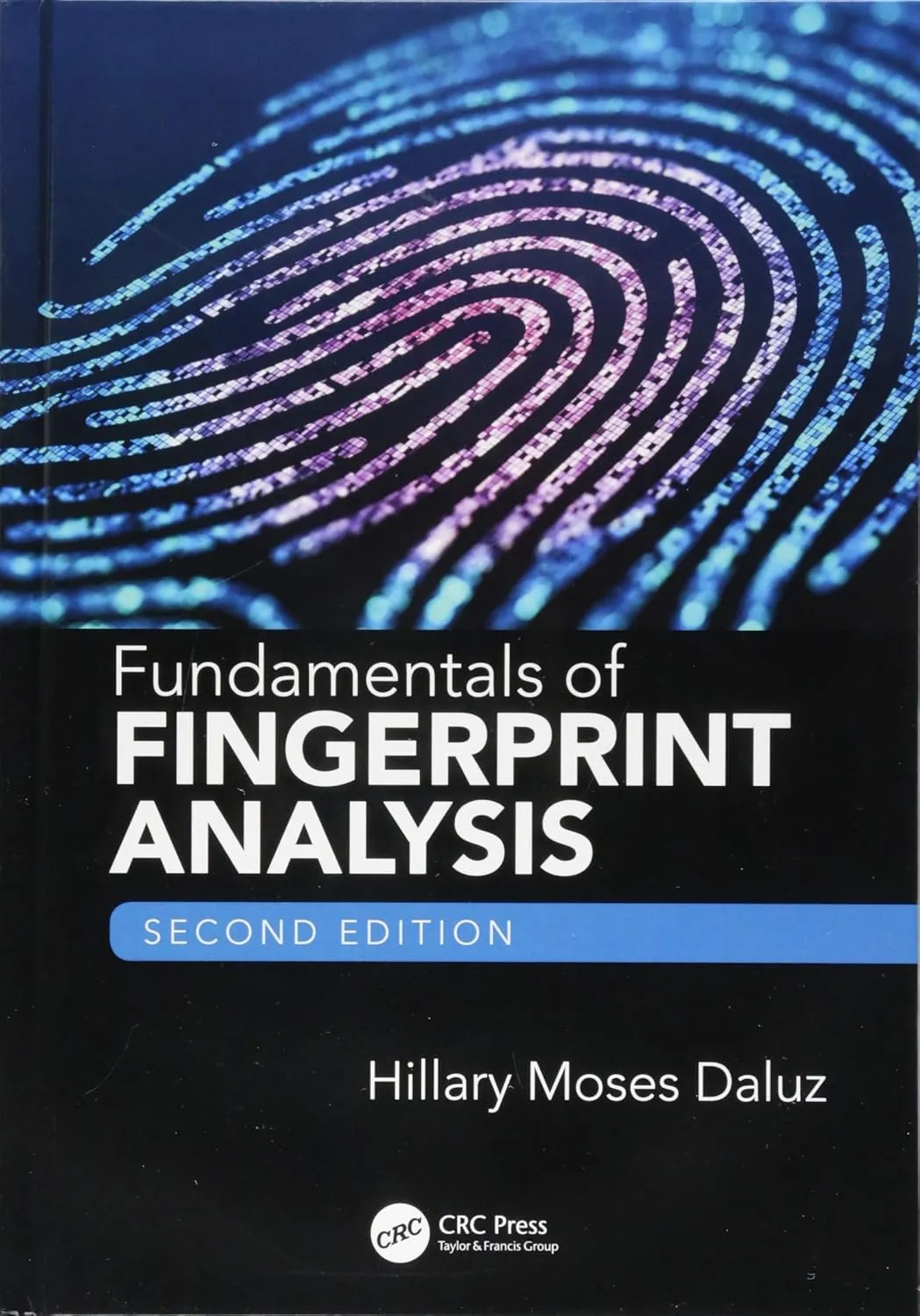 Fundamentals of Fingerprint Analysis | 2nd Edition | Hardcover