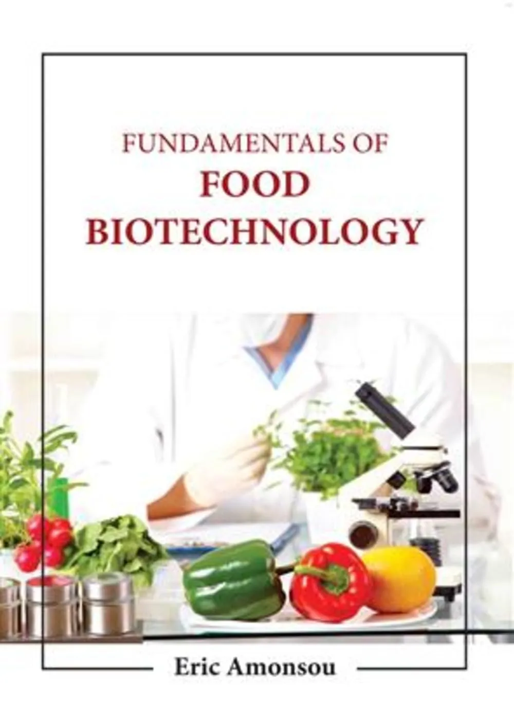 Fundamentals Of Food Biotechnology | Hardcover