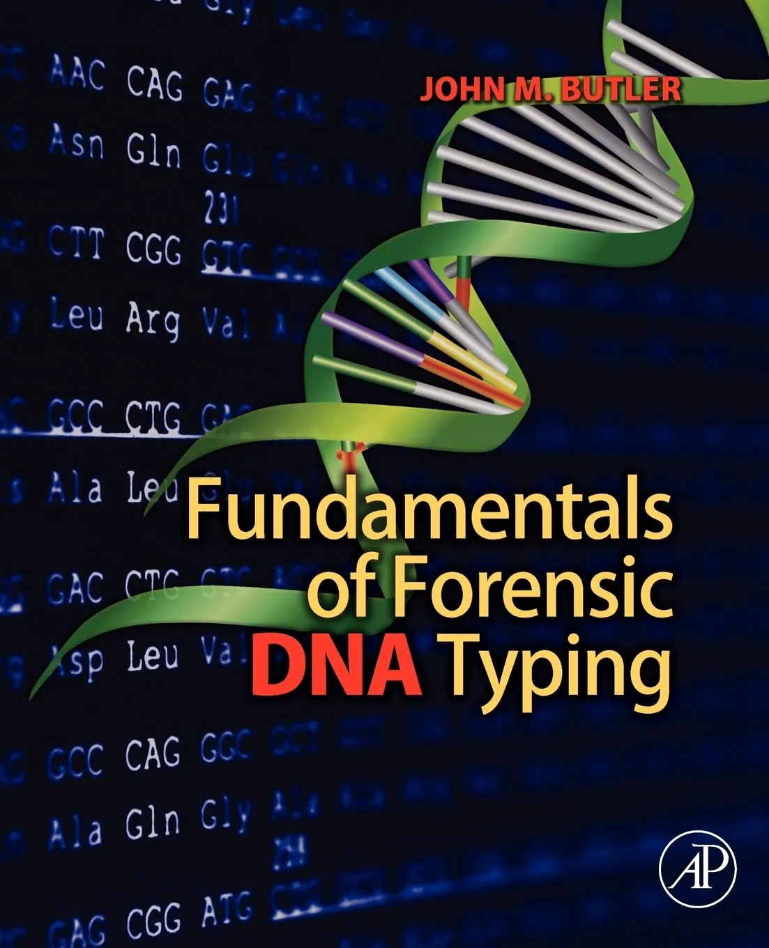 Fundamentals of Forensic DNA Typing | Paperback