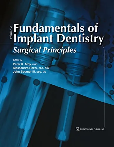 Fundamentals of Implant Dentistry Surgical Principles | Volume 2 | Hardcover