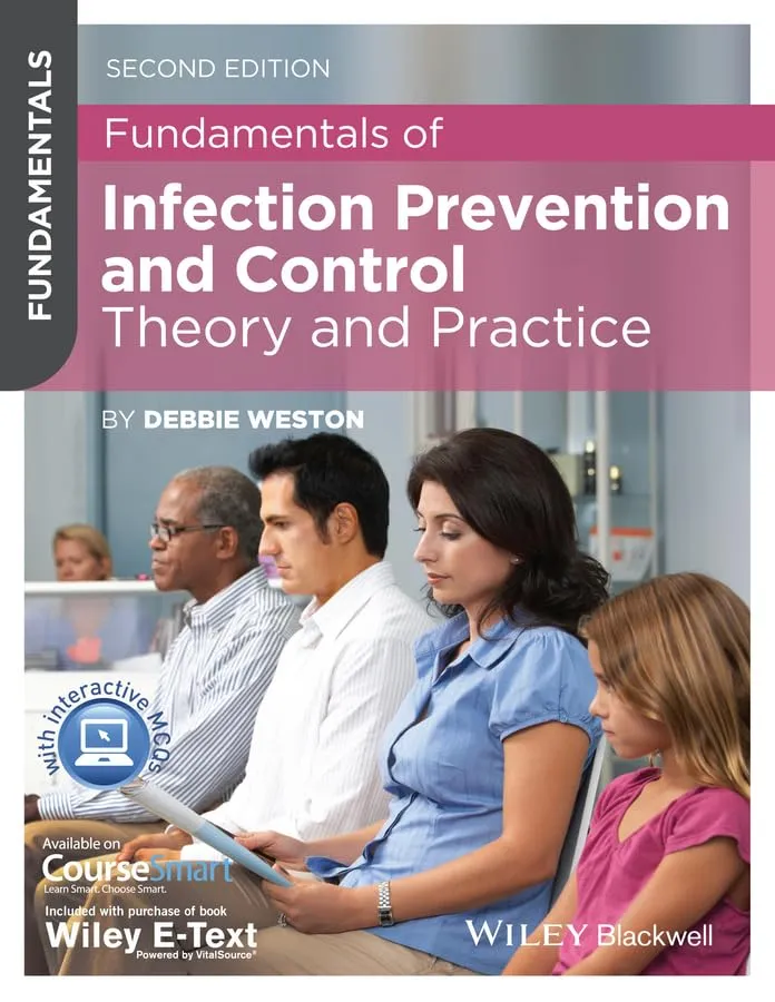 Fundamentals of Infection Prevention and Control Theory and Practice | 2nd Edition | Paperback