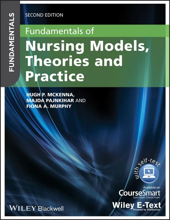 Fundamentals of Nursing Models | Theories and Practice | 2nd Edition | Paperback