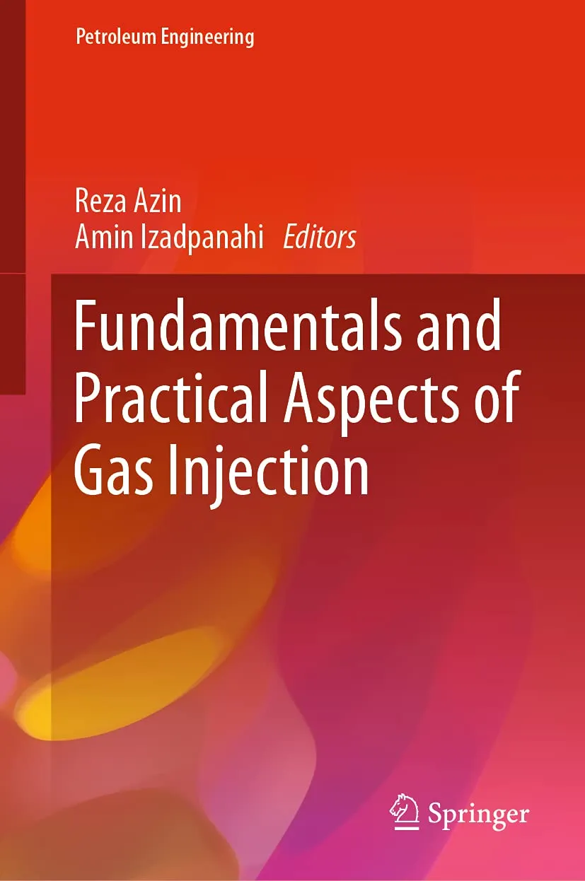 Fundamentals And Practical Aspects Of Gas Injection | Hardcover