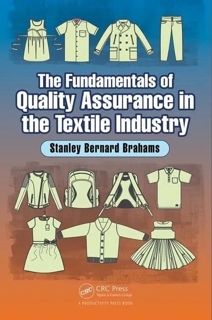 The Fundamentals of Quality Assurance in the Textile Industry | Hardcover