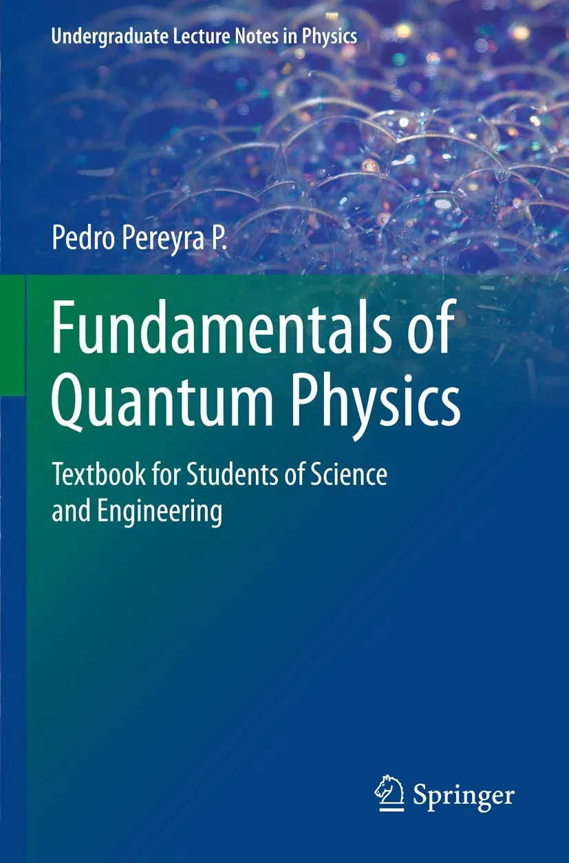 Fundamentals Of Quantum Physics Textbook For Students Of Science And Engineering | Paperback