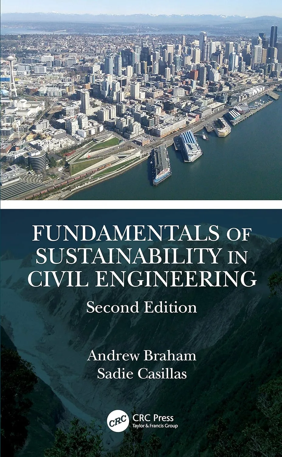 Fundamentals Of Sustainability In Civil Engineering 2nd Edition | Hardcover