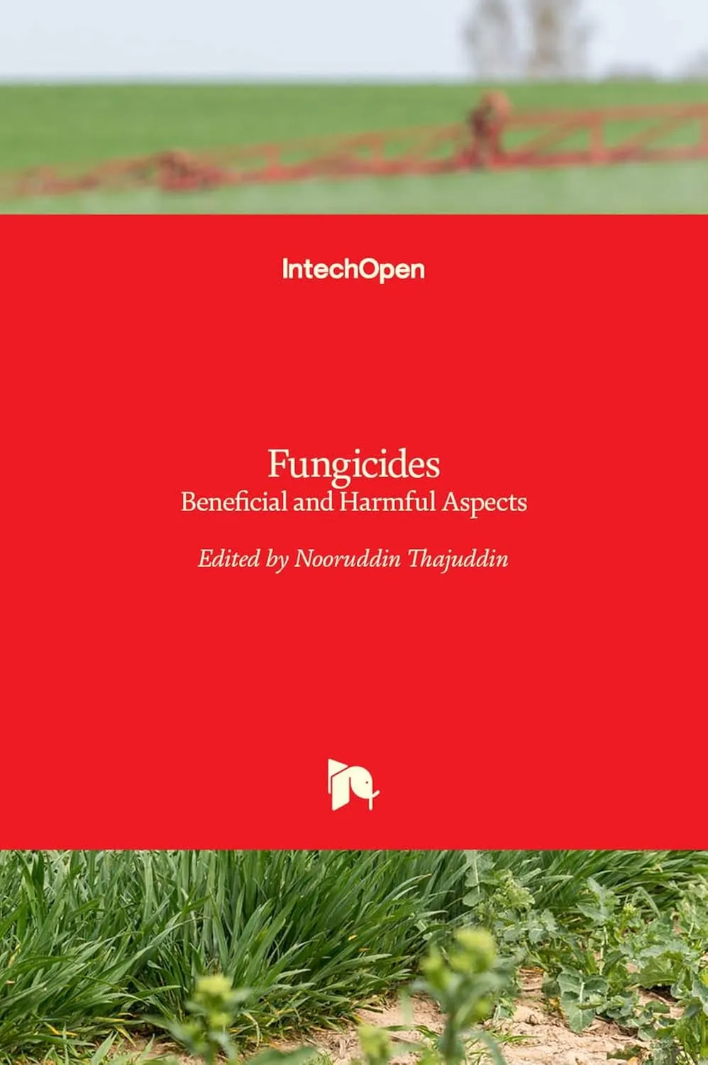 Fungicides Beneficial and Harmful Aspects | Hardcover