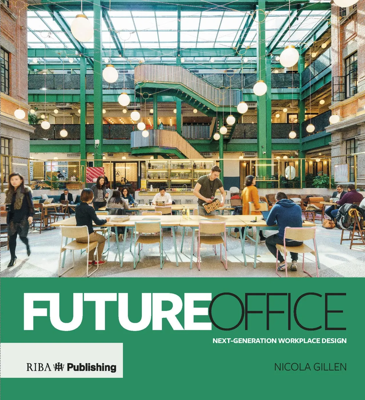 Future Office Next-Generation Workplace Design | Hardcover