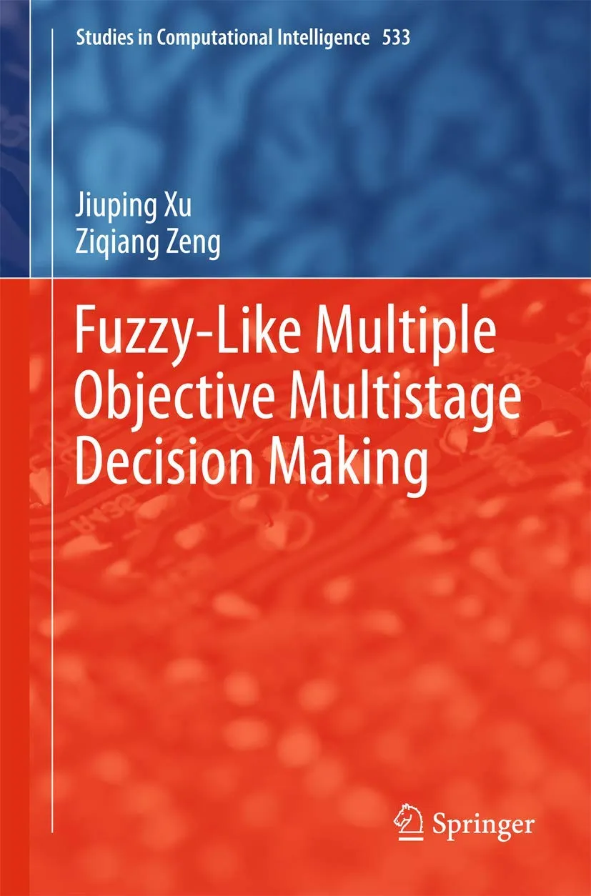 Fuzzy-Like Multiple Objective Multistage Decision Making | Hardcover