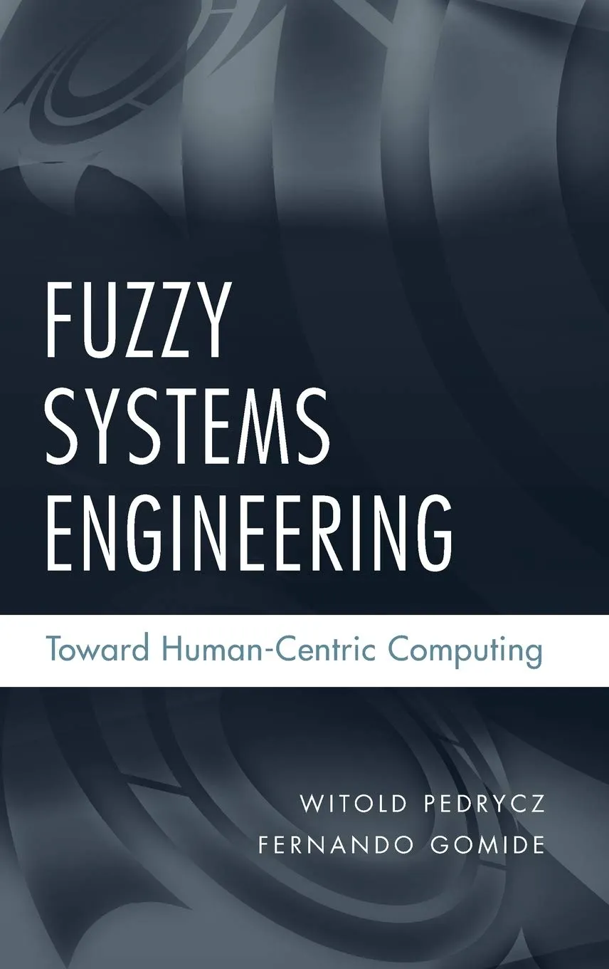 Fuzzy Systems Engineering | Hardcover