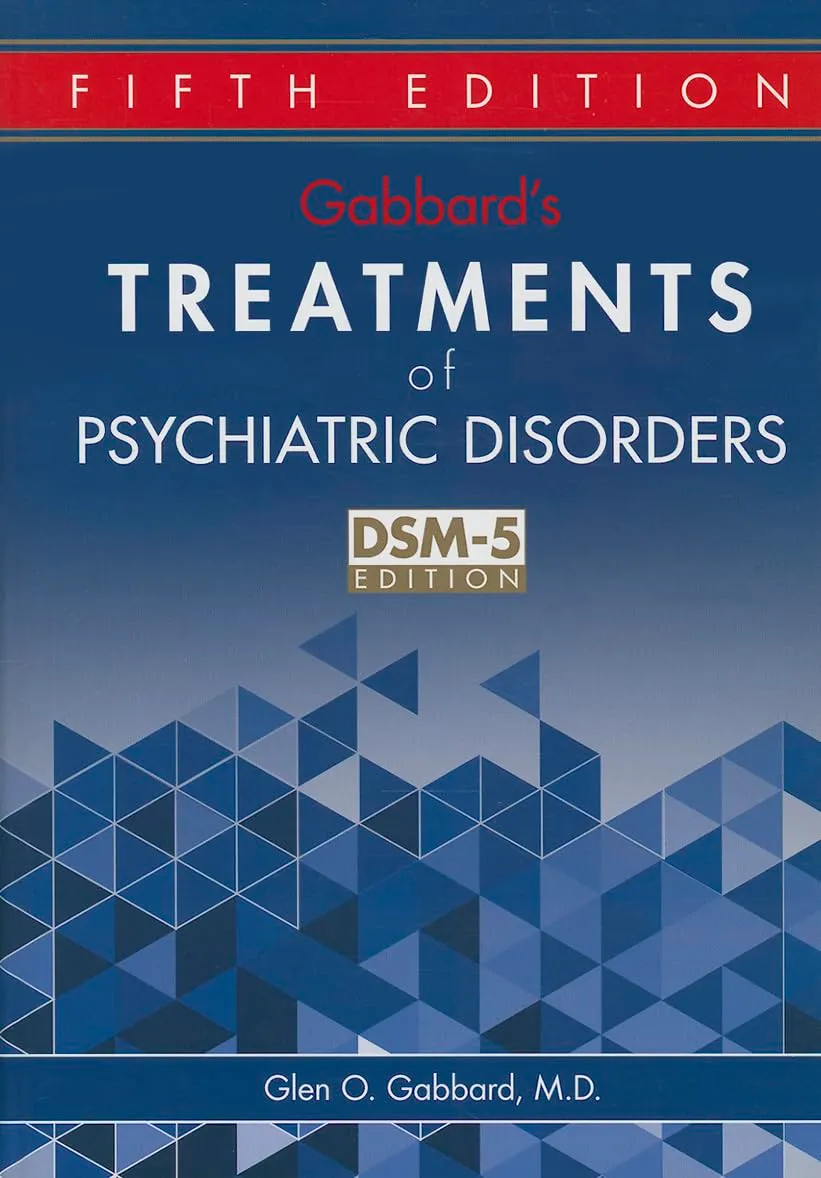 Gabbard's Treatments of Psychiatric Disorders | 5th Edition | Hardcover