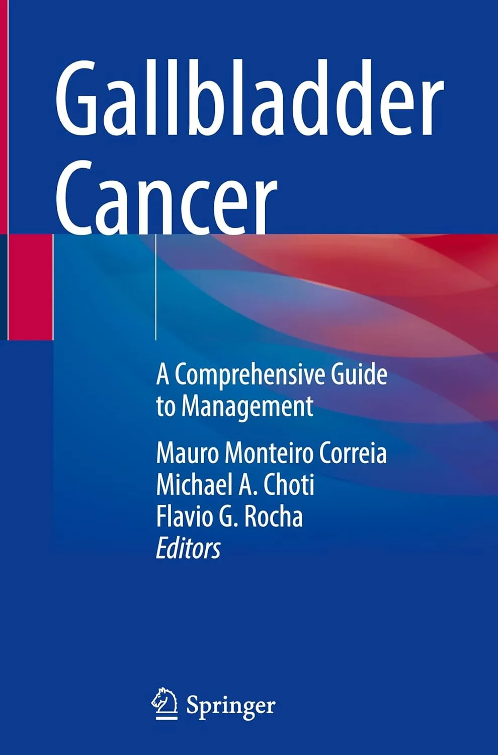 Gallbladder Cancer A Comprehensive Guide To Management | Hardcover