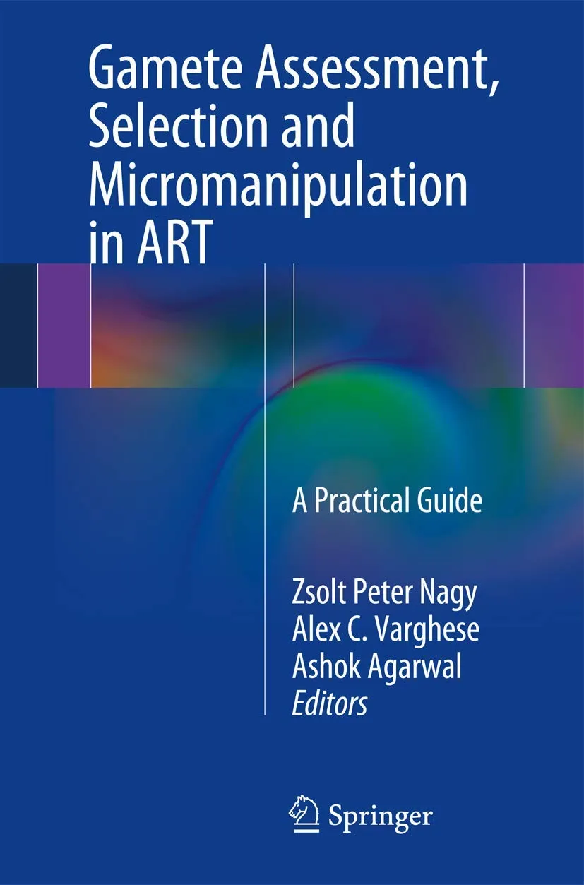 Gamete Assessment | Selection and Micromanipulation in Art A Practical Guide | Paperback