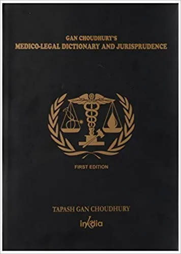 Gan Choudhury's Medico-Leagal Dictionary and Jurisprudence | Hardcover
