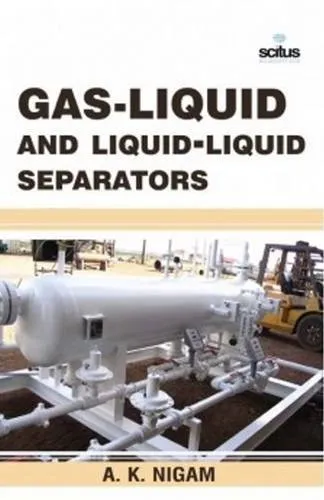 Gas-Liquid and Liquid-Liquid Separators | Hardcover