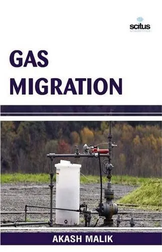 Gas Migration | Hardcover