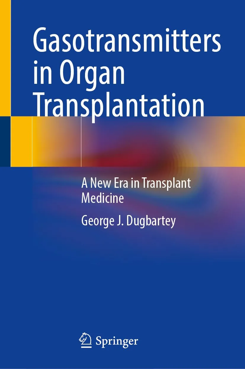 Gasotransmitters In Organ Transplantation A New Era In Transplant Medicine | Hardcover