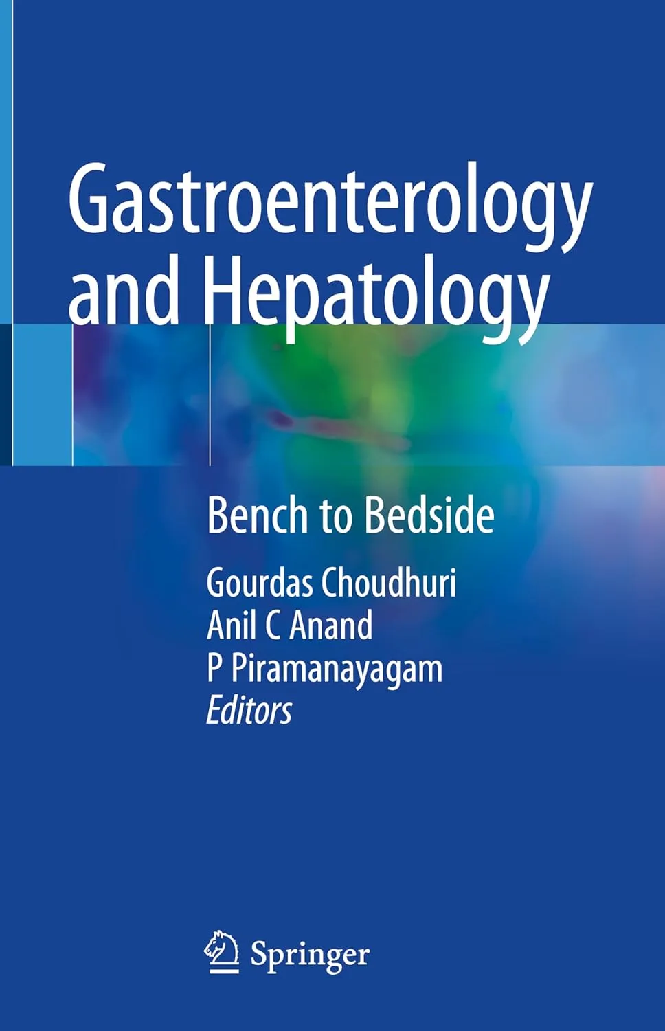 Gastroenterology And Hepatology Bench To Bedside | Hardcover
