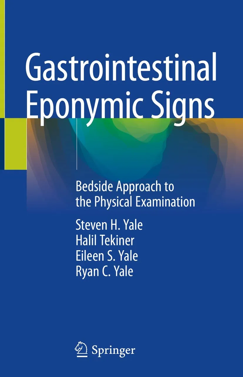 Gastrointestinal Eponymic Signs Bedside Approach To The Physical Examination | Hardcover
