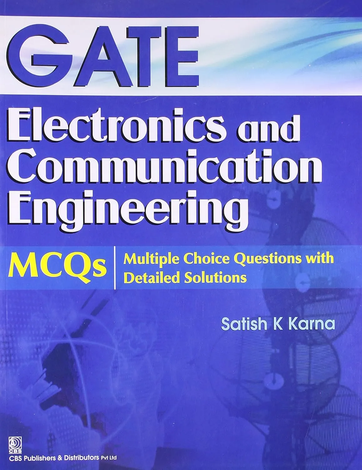 GATE Electronics and Communication EngineeringMCQs with Detailed Solutions
