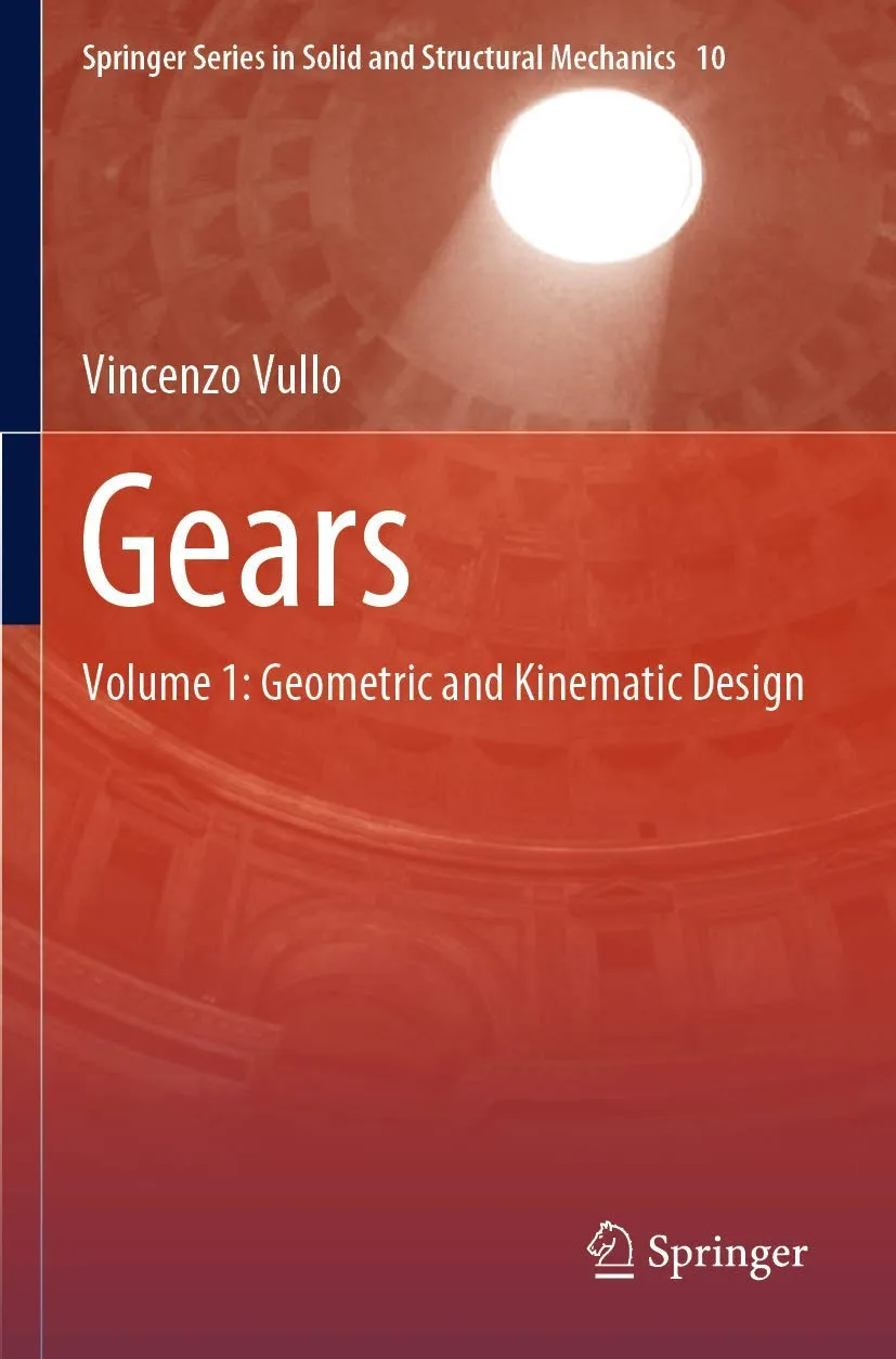Gears Volume 1 Geometric And Kinematic Design | Paperback